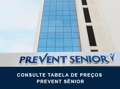 Planos de saúde Prevent Sênior Planos de saúde Prevent Sênior